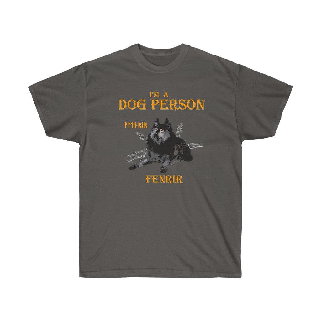 A dark gray shirt. It has a graphic of Fenrir in the middle. At the top, golden text reads "I'm a dog person." At the bottom, golden text reads "Fenrir." Beside the graphic is Fenrir in elder Furthark runes.