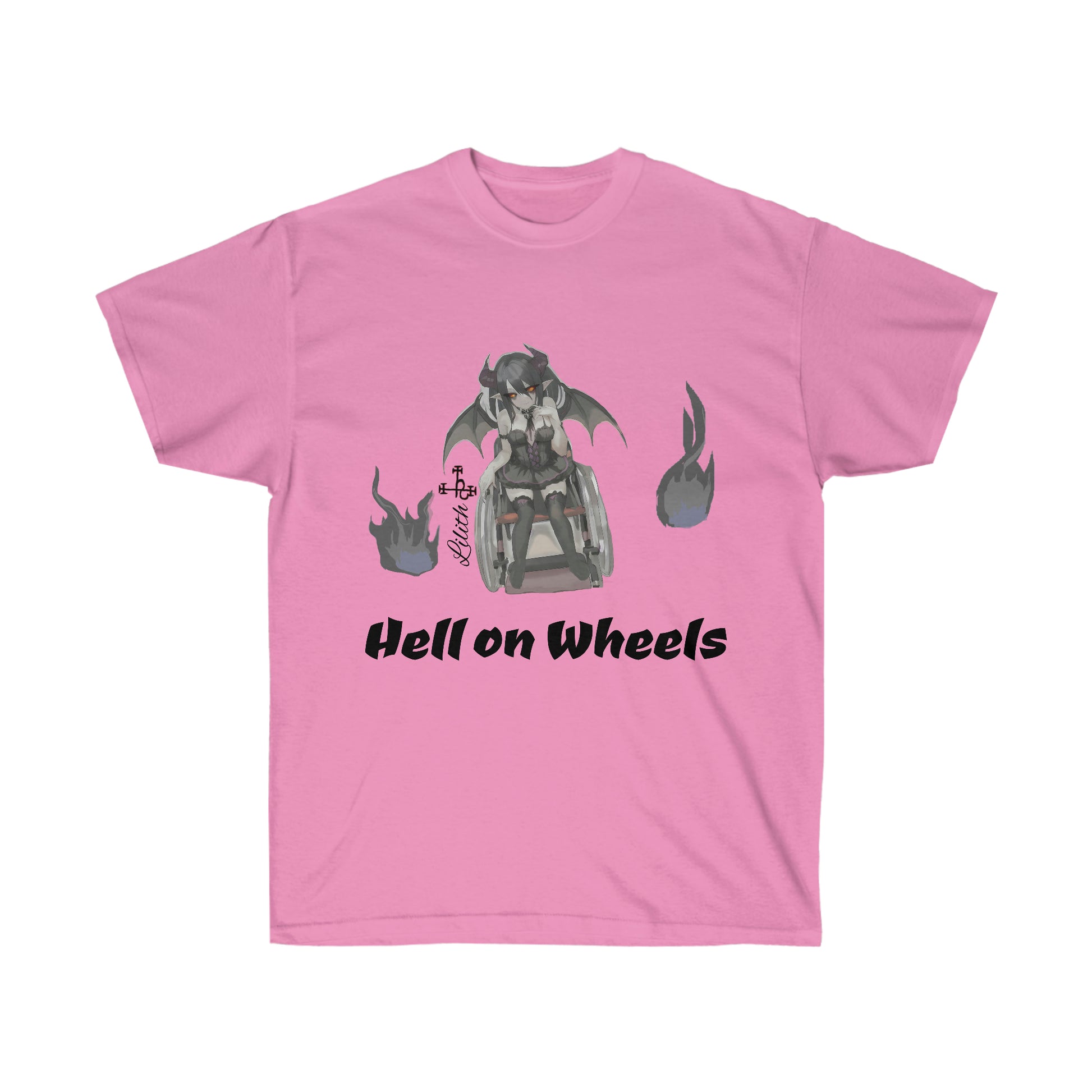 A pink shirt featuring a caricature of Lilith sitting in a modern day wheelchair. To either side of her are gray flames. Her name and sigil is on her left. Beneath her, "Hell on wheels" is shown in black text.